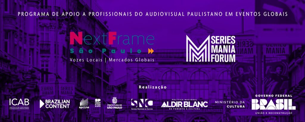 NextFrame São Paulo abre inscrições para o Séries Mania Forum 2026