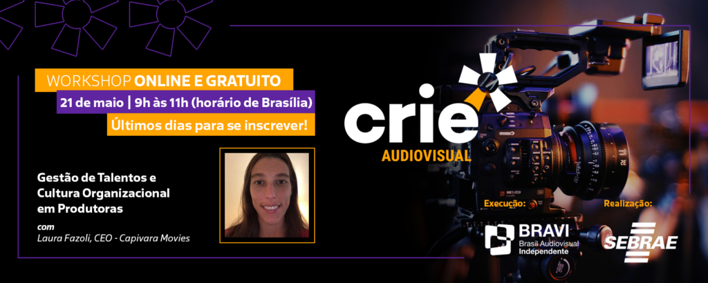 Gestão de Talentos no Audiovisual: Últimos Dias para Inscrição no Workshop Gratuito